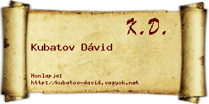 Kubatov Dávid névjegykártya